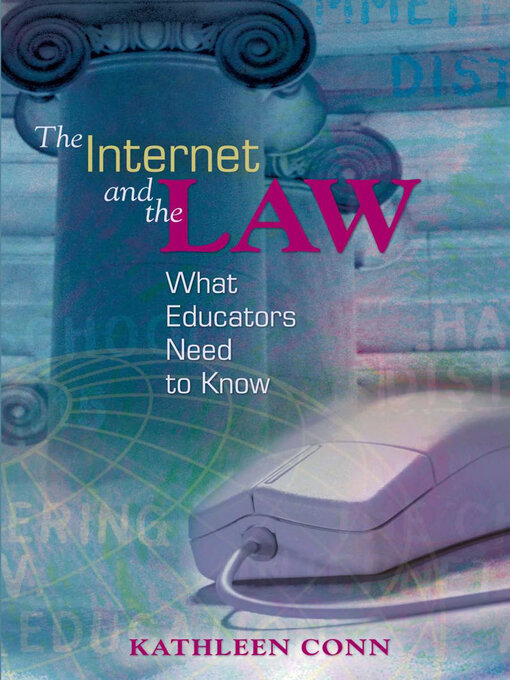 Title details for The Internet and the Law by Kathleen Conn - Available